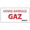 Plaque signalétique   VANNE BARRAGE GAZ   100x200mm réf 2903016