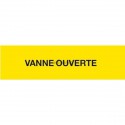 Etiquette vanne ouverte 150x75mm Réf 215291