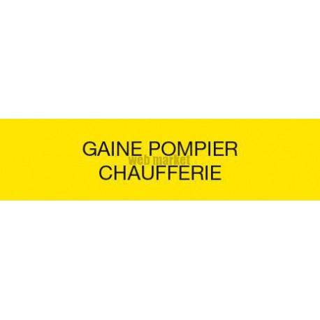 Etiquette gaine pompier chaufferie 150 x 50 réf. 215032