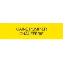 Etiquette gaine pompier chaufferie 150 x 50 réf. 215032