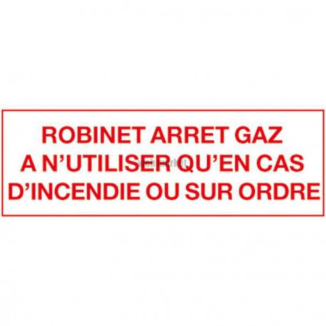 Etiquette robinet arrêt gaz 200x100mm Réf 215454
